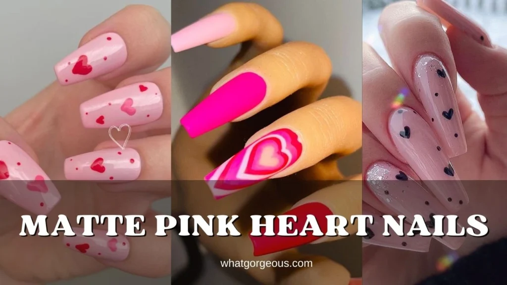 18. Matte Pink Heart nails whatgorgeous.com